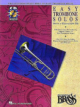 Canadian Brass Book of Easy Trombone Solos (with a CD of performances and accompaniments). By The Canadian Brass. By Various. Arranged by Eugene Watts. For Piano, Trombone (Trombone). Brass. Softcover with CD. 32 pages. Published by Hal Leonard.

Trombone parts edited and recorded by Canadian Brass virtuoso Eugene Watts, piano parts recorded by Patrick Hansen. Arrangements by Bill Boyd. Companion CD includes full performances and accompaniments.