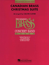 Canadian Brass Christmas Suite by The Canadian Brass. Arranged by Calvin Custer. For Concert Band. Score and full set of parts.. Canadian Brass Concert Band. Published by Hal Leonard.

Over their twenty year span, the Canadian Brass have recorded many memorable Christmas songs that have become classic recordings heard everywhere. Here are six of their favorites, woven together into an outstanding medley for band. Includes: Jingle Bells; Good King Wenceslas; Lo, How A Rose E'er Blooming; Carol Of The Bells; Silent Night; and O, Come All Ye Faithful.