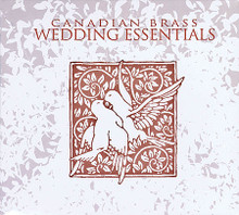 Wedding Essentials by The Canadian Brass. For Brass. Canadian Brass CD. CD only. Canadian Brass #B000862302. Published by Canadian Brass.

The Washington Post calls the Canadian Brass “The world's leading brass ensemble.” They show why on this CD as the Canadian Brass performs 17 wedding classics.