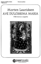 Ave dulcissima Maria. (TTBB a cappella). By Morten Lauridsen (1943-). For Choral. Peermusic Classical. Softcover. 14 pages. Peermusic #62127-119. Published by Peermusic.

This beautiful variant of the standard Ave Maria text has been only occasionally set to music throughout history, most notably by the Renaissance composer Gesualdo. My setting is for men's chorus (with three brief solo passages to be sung by members of the choir) and one set of finger cymbals to be played by a chorister. Finger cymbals often formed part of the performance ritual of early music, calling the singers and listeners to worship by song.

--Morten Lauridsen.

Minimum order 6 copies.