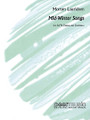 Mid-Winter Songs. (Study Score). By Morten Lauridsen (1943-). For Choral (Score). Peermusic Classical. Softcover. 56 pages. Peermusic #62075-181. Published by Peermusic.

Heralded by The Los Angeles Times as an “elegant, engaging, and effective setting, pungently scored, rhythmically varied, and highly flattering to a good chorus...accessible in the best sense.” This set of five songs is based on poems by Robert Graves. Includes: 1. Lament for Pasiphaë, 2. Like Snow, 3. She Tells Her Love While Half Asleep, 4. Mid-Winter Walking, and 5. Intercession in Late October.

- OMP.