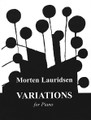 Variations. (Piano Solo). By Morten Lauridsen (1943-). For Piano. Peermusic Classical. Softcover. 12 pages. Peermusic #62040-501. Published by Peermusic.