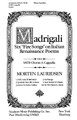 Se Per Havervi, Oime. (from Madrigali: Six Fire Songs on Italian Renaissance Poems). By Morten Lauridsen (1943-). For Choral (SATB). Peermusic Classical. Softcover. 8 pages. Peermusic #61653-121. Published by Peermusic.

Madrigals by the Renaissance composer Monteverdi provided the inspiration for my own Madrigali. Symbolic images of flames, burning and fire recur often in Italian love poems from this era and my cycle on texts employing this fire motive blends stylistic musical features of the period (word painting, modality, bold harmonic shifts, intricate counterpoint, augenmusik, etc.) within a contemporary compositional idiom. The music emanates from a single, primal sonority (the “Fire-Chord”) which opens the piece and is found extensively throughout all six movements in myriad forms and manipulations, providing motivic unity to complement the poetic. This cycle of madrigals has been designated an American Choral Masterpiece by the National Endowment for the Arts.

--Morten Lauridsen.

Minimum order 6 copies.