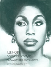 Songs for Leontyne. (for High Voice and Piano). By Lee Hoiby (1926-). For Vocal, High Voice, Piano Accompaniment (High Voice). Peermusic Classical. 40 pages. Peermusic #61242-212. Published by Peermusic.