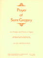 Prayer of Saint Gregory. (Trumpet and Keyboard). By Alan Hovhaness (1911-2000). For Trumpet, Piano Accompaniment. Peermusic Classical. 10 pages. Peermusic #60935-413. Published by Peermusic.