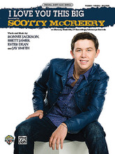 I Love You This Big. (Original Sheet Music Edition). By Scotty McCreery. By Brett James and Ronnie Jackson. For Piano/Vocal/Guitar. Artist/Personality; Piano/Vocal/Chords; Sheet; Solo. Piano Vocal. Country; Pop. 12 pages. Alfred Music Publishing #38620. Published by Alfred Music Publishing.
Product,56794,Bad Company - Guitar Tab Anthology"