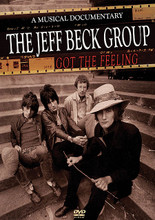 Jeff Beck Group - Got the Feeling by Jeff Beck. Live/DVD. Published by Hal Leonard.

A vintage, live in the studio performance by the Jeff Beck Group, with drummer Cozy Powell, vocalist Bob Tench, Max Middleton on keyboards, and Clive Chaman on bass. Got the Feeling • Situation • Morning Dew • Tonight I'll Be Staying Here With You • Going Down • Definitely Maybe. From the Beat Club, 1972.