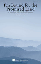 I'm Bound for the Promised Land by Chris Wommack and Lynn Shaw Bailey. For Choral (SATB). Sacred Choral. Published by Hal Leonard.

Based on the American folk hymn “Promised Land” this setting has a joyful sturdiness about it that will bring spirit and celebration to your sacred concerts. With minor to major harmonic shifts, call and response vocal lines, bluesy accompaniment and an uplifting modulation on the final refrain, this will be a popular choice for school, community and church choirs! Available separately: SATB, TTBB. Duration: ca. 3:05.

Minimum order 6 copies.