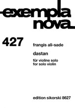 Dastan. (Solo Violin). By Frangis Ali-Sade. For Violin. String. Softcover. 12 pages. Sikorski #SIK8627. Published by Sikorski.

Dastan consists of four individual episodes which can be performed in any order.