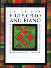 Trios for Flute, Cello, and Piano (Musica da Camera for Music Schools). By Various. Arranged by András Soós and Andr. For Cello, Flute, Piano (Score & Parts). EMB. Book only. 56 pages. Editio Musica Budapest #Z14726. Published by Editio Musica Budapest.

19 trios, including works by Brahms, Chopin, Mendelssohn, Saint-Saëns, Schubert, and Schumann. Easy to Intermediate Level.