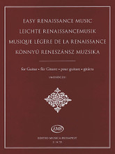 Easy Renaissance Music for Guitar edited by Miklós Mosóczi and Mikl. For Guitar. EMB. Softcover. 24 pages. Editio Musica Budapest #Z14733. Published by Editio Musica Budapest.

30 intermediate pieces appropriate for classical guitar students.