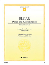 Pomp and Circumstance Military March No. 1 (Violin and Piano). By Edward Elgar (1857-1934). Arranged by Wolfgang Birtel. For Violin, Piano Accompaniment. Schott. Book only. 16 pages. Schott Music #ED09886. Published by Schott Music.