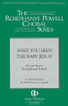 Have You Seen the Baby Jesus by Rosephanye Powell. For Choral (SATB). Gentry Publications. 12 pages. Gentry Publications #JG2415. Published by Gentry Publications.

Rosephanye Powell has created a new spiritual for Christmas that sounds like we have been singing it for years. The basic melody is carried by a small group or solo voice and the choral parts serve as the accompaniment and sometimes as a response to the melody. The pace is quick and energetic and, as always, Rosephanye's rhythms are a joy to sing.

Minimum order 6 copies.