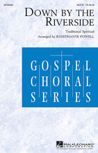 Down by the Riverside by Traditional Spiritual. Arranged by Rosephanye Powell. For Choral (SSATB). Choral. 20 pages. Published by Hal Leonard.

Rosephanye Powell has arranged this traditional African-American spiritual in a joyful gospel arrangement. The vocal parts and rhythms fall into place easily and your group will sound fantastic on this great concert closer. Duration: ca. 3:30 (without opt. repeats).

Minimum order 6 copies.