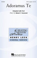 Adoramus Te by Robert Townsend. For Choral (SATB). Henry Leck Creating Artistry. 8 pages. Published by Hal Leonard.

This short original setting of the Adoramus Te text allows choirs to develop tone quality, blend and expressiveness through homophonic harmonies and legato phrasing with occasional dissonances and suspensions. An excellent a cappella selection for contest!

Minimum order 6 copies.