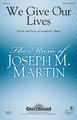 We Give Our Lives by Joseph M. Martin. For Choral (SATB). Glory Sound. 12 pages. Published by GlorySound.

ISBN 1423489098. 6.75x10.5 inches.

Uses: General, Lent, Youth Choir, Church Anniversary

Scripture: Psalm 67:3; Psalm 30:4; Romans 12:1

A clarion call to commitment is at the heart of this ballad of praise. Soaring on the wings of melody and a powerful accompaniment, this contemporary sacred song springs with confidence from Scripture. The stately gait of the theme is solidly supported with strong unison singing and sturdy harmonies. The anthem moves as a unifying credo of purpose ending in a mighty crescendo of praise. Available separately: SATB, StudioTrax CD (Accompaniment/Split-Trax/Performance), Orchestration (Score & parts for Flute 1&2, Oboe, Clarinet 1&2, Bassoon, Horn 1&2, Trumpets 1-3, Trombones 1-3, Bass Trombone/Tuba, Timpani, Percussion 1&2, Harp, Piano, Violin 1&2, Viola, Cello, Double Bass). Duration: ca. 3:38.

Minimum order 6 copies.