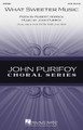 What Sweeter Music by John Purifoy. For Choral (SATB). Festival Choral. 12 pages. Published by Hal Leonard.

This treasured 17th century text by Robert Herrick is set with an expressive melodic line over a flowing accompaniment and lush choral textures incorporating the full dynamic range. A wonderful addition to Christmas concerts or performances at any time of year! Available separately: SATB, SAB, SSA. Duration: ca. 3:30.

Minimum order 6 copies.