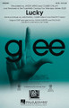 Lucky ((featured in Glee)). By Colbie Caillat, Glee Cast, and Jason Mraz. Edited by Ed Lojeski. For Choral (SATB). Pop Choral Series. 12 pages. Published by Hal Leonard.

This Jason Mraz/Colbie Caillat duet has a breezy, self-assured attitude that proclaims how lucky to be in love with your best friend. Audiences will love the quirky, hip and swingy style! Available separately: SATB, SAB, 2-Part, ShowTrax CD. Rhythm parts available digitally (syn, gtr, b, dm). Duration: ca. 3:10.

Minimum order 6 copies.