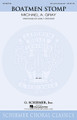 Boatmen Stomp by Michael Gray. Arranged by Emily Crocker. For Choral (SA). Choral. 8 pages. Published by G. Schirmer.

Michael Gray wrote the original energetic 3-part mixed voicing for middle school changing voices in 1980. Since then, this has been a popular selection. Now available for SATB and SA voices and with vocal ranges already tried and true, this is destined to become aclassic in these new settings. Duration: ca. 2:45.

Minimum order 6 copies.