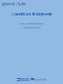 American Rhapsody. (Romance for Violin and Orchestra Violin and Piano Reduction). By Kenneth Fuchs. For Violin, Piano Accompaniment. E.B. Marks. 12 pages. Published by Edward B. Marks Music.