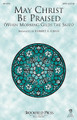 May Christ Be Praised ((When Morning Gilds the Skies)). By Joseph Barnby (1838-1896). Arranged by Robert E. Grass. For Choral, Trumpet (SATB). Brookfield Choral Series. 12 pages. Published by Brookfield Press.

Based on the classic hymn “May Jesus Christ Be Praised,” this Robert Grass anthem features optional trumpet and will make for a wonderful worship experience for your choir and congregation alike. Trumpet part included. Available separately: SATB, BonusTrax CD. Duration: ca. 2:55.

Minimum order 6 copies.