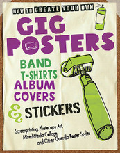 How to Create Your Own Gig Posters, Band T-shirts, Album Covers & Stickers. (Screenprinting, Photocopy Art, Mixed-Media Collage, and Other Guerilla Poster Styles). Book. Softcover. 160 pages. Hal Leonard #194872. Published by Hal Leonard.

Whether your band is still woodshedding or touring the nation, here's how you can craft its identity with your own unique gig posters, T-shirts, record and CD sleeves, stickers, and more. Artist and printmaking professor Ruthann Godollei shares her wealth of experience creating gig posters and teaching bands how to make their own. Inside, she describes and shows a range of media accessible to even the most econo-minded bands-linocuts, stencils, stamps, photocopy art, and screenprints-and how to utilize them to create memorable posters, swag, and merch. Godollei also includes galleries of inspirational examples from artists around the country. Music fans and writers remember cool and creative visuals, and this book gives you the tools and information you need to make sure your gigs and records get noticed.