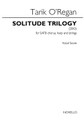 Solitude Trilogy by Tarik O'Regan. SATB Score. Large Choral. 36 pages. Novello & Co Ltd. #NOV220726. Published by Novello & Co Ltd.

Solitude Trilogy takes for its title that of a series of three radio documentaries made by Canadian pianist Glenn Gould for the Canadian Broadcasting Corporation between 1967 and 1977 (The Idea of North, The Latecomers & The Quiet in the Land). This work, which sets the poems (two by William Butler Yeats and one by Edward Thomas) in three movements, echoes Gould's fascination with the ambiguity of withdrawal. In each text, it is a bird which stands for the character of isolations. The strings, harp, solo singers and chorus provide a gently contrapuntal commentary on Gould's vision throughout the piece.