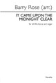 It Came upon the Midnight Clear (SATB and Organ). By Richard Storrs Willis. Arranged by Barry Rose. For Choral, Organ, Mixed Choir (SATB, Organ). Choral. 8 pages. Novello & Co Ltd. #NOV200783. Published by Novello & Co Ltd.

Minimum order 6 copies.