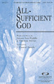 All-Sufficient God by Jennie Lee Riddle and Thomas Miller. Arranged by J. Daniel Smith. For Choral (SATB). Integrity Choral. 12 pages. Published by Integrity.

We can give to God, even in our poverty, knowing that He will not take and not give back - He is our our all-sufficient God with all power and might to provide. Dan Smith's setting of this new worship song will be embraced by your choir and congregation. Available separately: SATB, CD Accompaniment Trax, Orchestration. Duration: ca. 4:20.

Minimum order 6 copies.