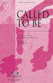 Called to Be by Jonathan Nelson. Arranged by BJ Davis. For Choral (SATB). Integrity Choral. 12 pages. Published by Integrity.

Here is a moving new song of commitment providing an opportunity to declare our desire to be what God has called us to be in spite of our circumstances. This setting for solo and choir is moving and will help create a strong worship moment. Available separately: SATB, CD Accompaniment Trax, Orchestrtion. Duration: ca. 5:20.

Minimum order 6 copies.