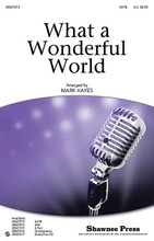 What a Wonderful World by Louis Armstrong. By Bob Thiele and George David Weiss. Arranged by Mark Hayes. For Choral (SATB). Choral. 16 pages. Published by Shawnee Press.

Though recorded by many artists, Louis Armstrong's 1968 rendition made this a hit and established it as a standard. The optimistic message regarding the future is beautifully captured in this orchestrated choral with lush and full harmonies and will certainly become a classic for your own choir. Available separately: SATB, SAB, 2-Part, Full Orchestration Parts and Score, StudioTrax CD. Duration: ca. 4:10.

Minimum order 6 copies.