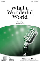 What a Wonderful World by Louis Armstrong. By Bob Thiele and George David Weiss. Arranged by Mark Hayes. For Choral (SAB). Choral. 16 pages. Published by Shawnee Press.

Though recorded by many artists, Louis Armstrong's 1968 rendition made this a hit and established it as a standard. The optimistic message regarding the future is beautifully captured in this orchestrated choral with lush and full harmonies and will certainly become a classic for your own choir. Available separately: SATB, SAB, 2-Part, Full Orchestration Parts and Score, StudioTrax CD. Duration: ca. 4:10.

Minimum order 6 copies.