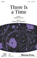 There Is a Time by Charlotte Lee and Douglas E. Wagner. For Choral (SATB). Choral. 8 pages. Published by Shawnee Press.

“A time to dream, a time to wonder, a chance to think about how we might choose to live.” Timeless lyrics, gorgeous vocal writing and beautiful piano accompaniment combine to create a graduation or end-of-year concert piece for high school or junior high/middle school. Available separately: SATB, SAB, PianoTrax CD (35027473). Duration: ca. 3:05.

Minimum order 6 copies.