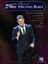 Best of Michael Bublé. (E-Z Play Today Volume 295). By Michael Bublé and Michael Bublé. For Organ, Piano/Keyboard, Electronic Keyboard. E-Z Play Today. Softcover. 64 pages. Published by Hal Leonard.