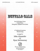 Buffalo Gals arranged by John Alexander and Ryan McSweeney. For Choral (SATB). Pavane Choral. 12 pages. Pavane Publishing #P1383. Published by Pavane Publishing.

Absolute fun! That best describes this great arrangement of a classic American folk song. Esteemed conductor John Alexander, with co-arranger Ryan McSweeney, have created an excellent festival piece for high school, college and community choirs. The 4-hand piano score, string bass, xylophone and guitar add to the fullness of this playful piece.

Minimum order 6 copies.