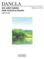 6 Airs Varies (Violin and Piano). By Charles Dancla (1817-1907). Arranged by Eric Wen. For Violin, Piano Accompaniment. LKM Music. 60 pages. Hal Leonard #S511010. Published by Hal Leonard.

These best-selling, classic variations are presented in the only modern edition available –-the first in almost 100 years. Former Strad Magazine editor Eric Wen corrects the original's errors while utilizing music notation more informed by current practice.