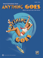 Anything Goes (2011 Revival Edition). (Vocal Selections). By Cole Porter. For Piano/Vocal. Artist/Personality; Book; Piano/Vocal/Chords; Shows & Movies. Piano/Vocal/Guitar Artist Songbook. Broadway. Softcover. 76 pages. Alfred Music Publishing #37253. Published by Alfred Music Publishing.

All aboard for Cole Porter's saucy and splendid musical romp across the Atlantic! When the S.S. American heads out to sea, etiquette and convention head out the portholes as a comically eclectic cast of characters sets off on the course to true love. Peppering this hilariously bumpy ride are some of musical theatre's most memorable standards, including “I Get a Kick Out of You,” “You're the Top,” “It's De-Lovely,” and of course, “Anything Goes.” All of the music in this edition has been newly engraved for easier reading, and additional original Cole Porter lyrics have been added to match revisions applied to several of the songs during major Broadway revivals in recent decades. Titles: I Get a Kick Out of You • You're the Top • Easy to Love • Friendship • It's De-Lovely • Anything Goes • Public Enemy Number One • Blow, Gabriel, Blow • Goodbye, Little Dream, Goodbye • Be Like the Bluebird • All Through the Night • The Gypsy in Me • Buddie, Beware.