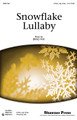 Snowflake Lullaby by Brad Nix. For Choral, Flute (2-PART). Choral. 12 pages. Published by Shawnee Press.

This lovely winter or holiday piece creates the scene of falling snowflakes with both the vocal arrangement as well as the piano accompaniment with optional flute. It's a wonderful tool for teaching intervals of a sixth, which occur within this piece. A perfect ballad for young voices. Available separately: 2-Part, Flute; PianoTrax CD (35027473). Duration: ca. 2:42.

Minimum order 6 copies.