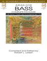 Arias for Bass - Complete Package (with Diction Coach and Accompaniment CDs). Edited by Robert L. Larsen. For Bass, Piano Accompaniment. Vocal Collection. Book with CD. 264 pages. Published by G. Schirmer.

Aria Book/Diction Coach/Accompaniment CDs combined

Diction Coach includes IPA, word for word translations, and diction lessons recorded by a professional, native speaker coach.

Accompaniment CDs were recorded by professional vocal coach.