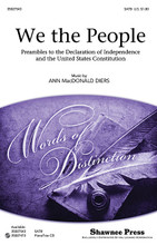We the People. (Preambles to the Declaration of Independence and the United States Constitution). By Ann Macdonald Diers. For Choral (SATB). Choral. 8 pages. Published by Shawnee Press.

The words every American should know are set musically with strength and dynamic excellence. A solid piano accompaniment supports the vocal line, yet remains independent in interest and thought. This is a fantastic patriotic selection that can be performed as a single work or paired with The National Anthem. Available separately: SATB, PianoTrax CD (35027473). Duration: ca. 2:34.

Minimum order 6 copies.