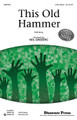 This Old Hammer (Together We Sing). Arranged by Neil Ginsberg. For Choral (3-Part Mixed). Choral. 16 pages. Published by Shawnee Press.

The folk tale of John Henry is told in this rhythmic piano and vocal arrangement. Individual part-singing, along with full harmonic sections, brings the text to life creating a powerhouse number for developing voices! Available separately: 3-Part Mixed; PianoTrax CD 2011. Duration: 2:56.

Minimum order 6 copies.