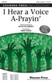 I Hear a Voice A-Prayin' (Together We Sing). By Houston Bright. Arranged by Greg Gilpin. For Choral (SSAB). Choral. 16 pages. Published by Shawnee Press.

This a cappella Shawnee Press Classic, by composer Houston Bright has been a staple in choral libraries for many years. Greg Gilpin has created a new SSAB voicing suitable for developing voices and smaller choirs retaining the vocal finesse of the original SATB, which is newly engraved and edited for today's standards. Discover, again, this great choral work. Available separately: SSAB, a cappella; SATB, a cappella; SSAA, a cappella; TTBB, a cappella. Duration: 2:17.

Minimum order 6 copies.