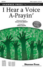 I Hear a Voice A-Prayin' (Together We Sing). By Houston Bright. Arranged by Greg Gilpin. For Choral (SSAB). Choral. 16 pages. Published by Shawnee Press.

This a cappella Shawnee Press Classic, by composer Houston Bright has been a staple in choral libraries for many years. Greg Gilpin has created a new SSAB voicing suitable for developing voices and smaller choirs retaining the vocal finesse of the original SATB, which is newly engraved and edited for today's standards. Discover, again, this great choral work. Available separately: SSAB, a cappella; SATB, a cappella; SSAA, a cappella; TTBB, a cappella. Duration: 2:17.

Minimum order 6 copies.