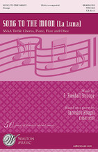 Song to the Moon (La Luna) by Z. Randall Stroope. For Choral, Flute, Oboe (SSAA). Walton Choral. 16 pages. Walton Music #WW1452. Published by Walton Music.

Following last season's well-received mixed choir setting, this new treble version adds a new palette of colors to this masterful work. An excellent centerpiece for any program or festival! Available separately: SATB divisi, SSAA. Duration: 5:20.

Minimum order 6 copies.