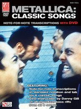 Metallica: Classic Songs for Bass. (Note-for-Note Transcriptions with DVD). By Metallica. For Bass. Bass. Softcover with DVD. Guitar tablature. 48 pages. Published by Cherry Lane Music.

Note-for-note transcriptions in standard notation and tab for 8 classic songs with a DVD including instruction by Danny Gill of all the important bass riffs. Songs: For Whom the Bell Tolls • Frantic • Fuel • Hero of the Day • Jump in the Fire • The Shortest Straw • The Thing That Should Not Be • Wherever I May Roam.