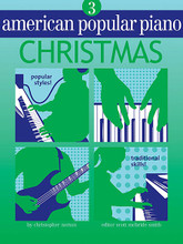 American Popular Piano - Christmas (Level 3). Edited by Scott McBride Smith. Arranged by Christopher Norton. For Piano/Keyboard. Misc. 18 pages. Novus Via Music Group #APPX-03. Published by Novus Via Music Group.

Each volume, at progressive levels, has lyrical, rhythmic and ensemble arrangements of traditional carols.