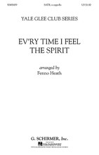 Ev'ry Time I Feel the Spirit arranged by Fenno Heath. For Choral (SATB). Choral. 16 pages. Published by G. Schirmer.

For a century and a half, the Yale Glee Club has represented the best in collegiate singing – from its earliest days as a group of thirteen men from the class of 1863 to its current incarnation as an eighty-voice chorus of men and women. This setting of the spiritual favorite was arranged by longtime director Fenno Heath and is still enjoyed by current Glee Club members! For SATB a cappella voices with baritone solo.

Minimum order 6 copies.