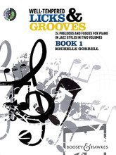 Well-Tempered Licks & Grooves - Book 1. (24 Preludes and Fugues for Piano in Jazz Styles in Two Volumes). By Michelle Gorrell. For Piano. BH Piano. Book with CD. 84 pages. Boosey & Hawkes #M060119729. Published by Boosey & Hawkes.

12 jazz preludes and fugues inspired by Bach's “48.” Includes homages to famous jazz pianists while reflecting a fresh, individual style of contrapuntal writing, real melodic gift and cheeky sense of humor. With a CD of performances.