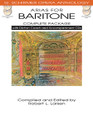 Arias for Baritone - Complete Package (with Diction Coach and Accompaniment CDs). Edited by Robert L. Larsen. For Baritone, Piano Accompaniment. Vocal Collection. Book with CD. 280 pages. Published by G. Schirmer.

Aria Book/Diction Coach/Accompaniment CDs combined

Diction Coach includes IPA, word for word translations, and diction lessons recorded by a professional, native speaker coach.

Accompaniment CDs were recorded by professional vocal coach.