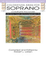 Coloratura Arias for Soprano - Complete Package (with Diction Coach and Accompaniment CDs). Edited by Robert L. Larsen. For Soprano, Piano Accompaniment. Vocal Collection. Book with CD. 428 pages. Published by G. Schirmer.

Aria Book/Diction Coach/Accompaniment CDs combined

Diction Coach includes IPA, word for word translations, and diction lessons recorded by a professional, native speaker coach.

Accompaniment CDs were recorded by professional vocal coach.